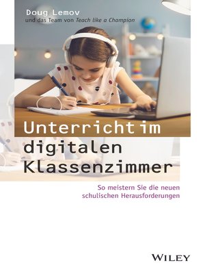 cover image of Unterricht im digitalen Klassenzimmer